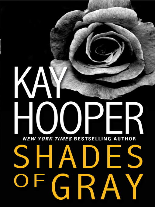 Title details for Shades of Gray by Kay Hooper - Available